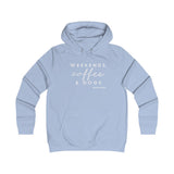 Weekends, Coffee And Dogs || Girlie College Pullover Hoodie