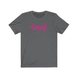Woof Pink || Unisex Jersey Short Sleeve Tee